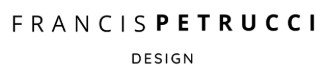 FRANCIS PETRUCCI DESIGN